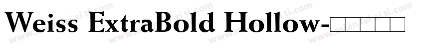 Weiss ExtraBold Hollow字体转换